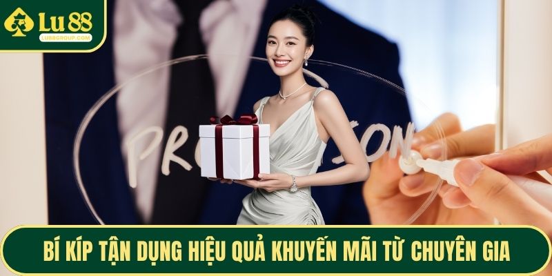 Bí kíp tận dụng hiệu quả khuyến mãi từ chuyên gia